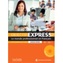 Objectif Express - Nouvelle edition: Livre de l'eleve 2 + DVD-Rom (B1/B2.1