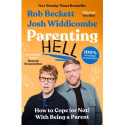 Parenting Hell: The Hilarious Sunday Times Bestseller
