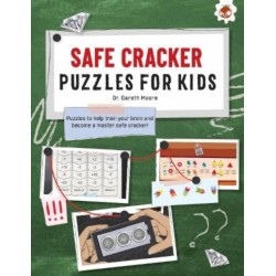 SAFE CRACKER PUZZLES FOR KIDS PUZZLES FOR KIDS: The Ultimate Code Breaker Puzzle Books For Kids - STEM