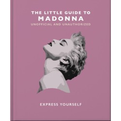The Little Guide to Madonna: Express yourself
