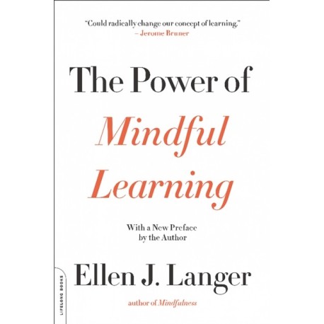 The Power of Mindful Learning
