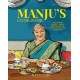 Manju’s Cookbook: Vegetarian Gujarati Indian Recipes from a Much-Loved Family Restaurant