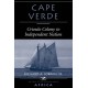 Cape Verde: Crioulo Colony To Independent Nation