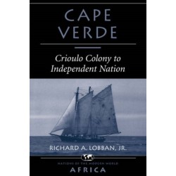 Cape Verde: Crioulo Colony To Independent Nation