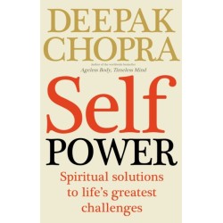 Self Power: Spiritual Solutions to Life's Greatest Challenges