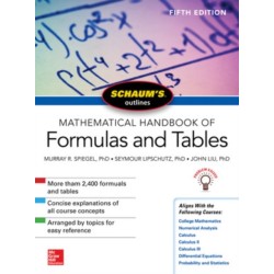 Schaum's Outline of Mathematical Handbook of Formulas and Tables, Fifth Edition