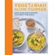 Vegetarian Slow Cooker: Over 70 delicious recipes for stress-free meals