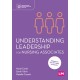 Understanding Leadership for Nursing Associates