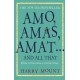 Amo, Amas, Amat ... and All That: How to Become a Latin Lover
