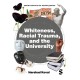 Whiteness, Racial Trauma, and the University: Experiencing Whiteness in the University