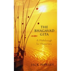 The Bhagavad Gita: A Walkthrough for Westerners
