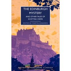 The Edinburgh Mystery: And Other Tales of Scottish Crime