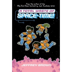 A Total Waste of Space-Time!