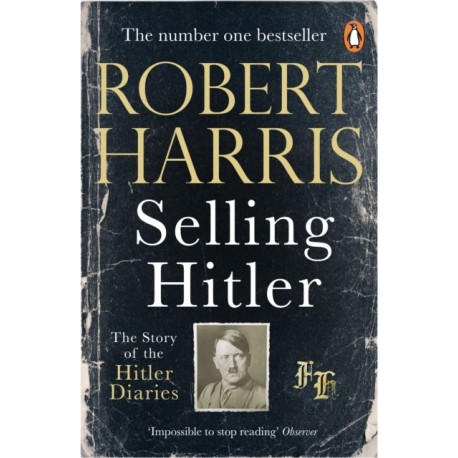 Selling Hitler: 40th Anniversary Special Edition