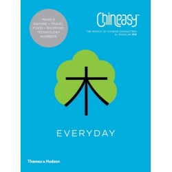 Chineasy™ Everyday: The World of Chinese Characters