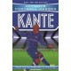 Ultimate Football Heroes: Kante (Midfield Generals 10): Collect them all!