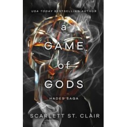 A Game of Gods: A Dark and Enthralling Reimagining of the Hades and Persephone Myth
