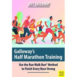 Galloway's Half Marathon Training: Use the Run Walk Run Method to Finish Every Race Strong