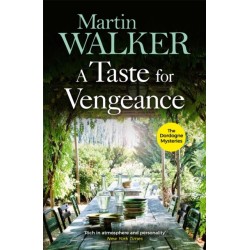 A Taste for Vengeance: The Dordogne Mysteries 11