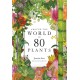 Around the World in 80 Plants