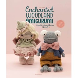 Enchanted Woodland Amigurumi: Crochet 15 Forest Fairies & Friends