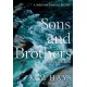 Sons & Brothers: A Polizei Bern Novel