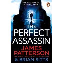 The Perfect Assassin: A ruthless captor. A deadly lesson.