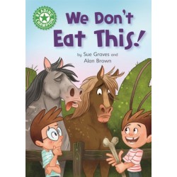 Reading Champion: We Don't Eat This!: Independent Reading Green 5