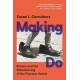 Making Do: Britons and the Refashioning of the Postwar World
