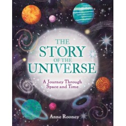 The Story of the Universe: A Journey Through Space and Time