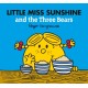 Little Miss Sunshine and the Three Bears