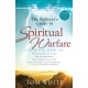 The Believer`s Guide to Spiritual Warfare