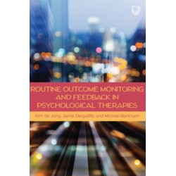 Routine Outcome Monitoring and Feedback in Psychological Therapies