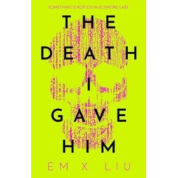 The Death I Gave Him