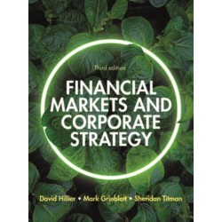 Financial Markets and Corporate Strategy: European Edition, 3e