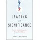Leading with Significance: How to Create a Magnetic, People-First Culture