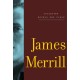 Collected Novels and Plays of James Merrill