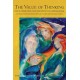 The Value of Thinking: For a Cognition that Satisfies the Human Being The Relationship Between Spiritual Science and Natural Science