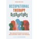 Occupational Therapy Disruptors: What Global OT Practice Can Teach Us About Innovation, Culture, and Community