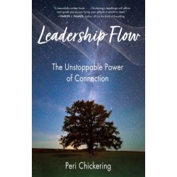 Leadership Flow: The Unstoppable Power of Connection