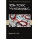 Non-toxic Printmaking