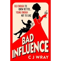 Bad Influence: A heartwarming and heartfelt mystery about a searching for treasure and finding redemption