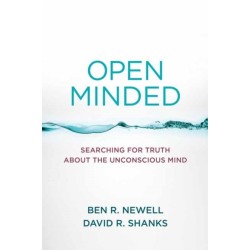 Open Minded: Searching for Truth about the Unconscious Mind