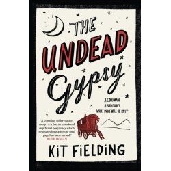 The Undead Gypsy: The darkly funny Own Voices novel