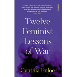 Twelve Feminist Lessons of War