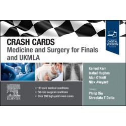 Crash Cards: Medicine and Surgery for Finals and UKMLA