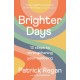 Brighter Days: 12 steps to strengthening your wellbeing