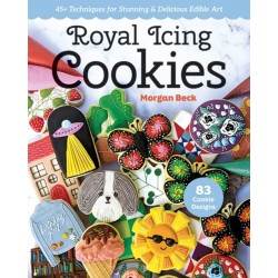 Royal Icing Cookies: 45+ Techniques for Stunning & Delicious Edible Art