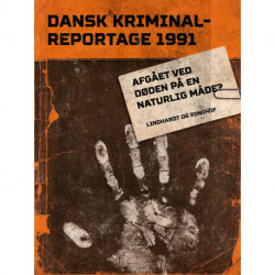 Afgået ved døden på en naturlig måde?