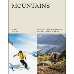 Mountains: Sporting in the most beautiful mountain regions in Europe